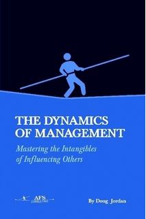 The Dynamics of Management by Doug Jordan
